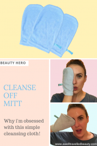 Cleanse Off Mitt - Why I love this simple cleansing tool! www.awelltravelledbeauty.com